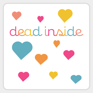 Dead Inside Magnet